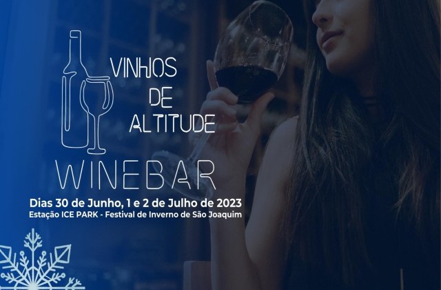 Wine Bar Vinhos de Altitude no Festival de Inverno de São Joaquim
